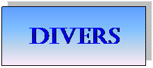 Zone de Texte: Divers 
