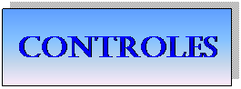 Zone de Texte: controles
