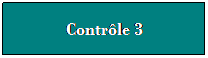 Zone de Texte: Contrle 3
