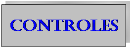 Zone de Texte: controles
