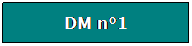 Zone de Texte: DM n1
COURS 6E\Crs1 - Application maison corrige.pdf
