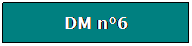 Zone de Texte: DM n6
COURS 6E\Crs1 - Application maison corrige.pdf
