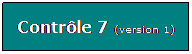 Zone de Texte: Contrle 7 (version 1)
